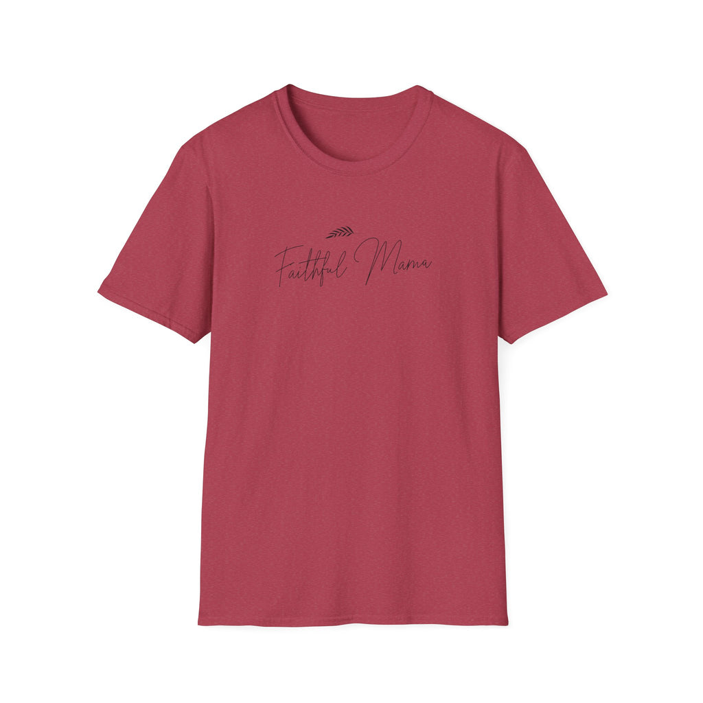 Faithful Mama T-Shirt