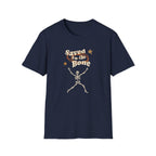 Saved to the Bone T-Shirt