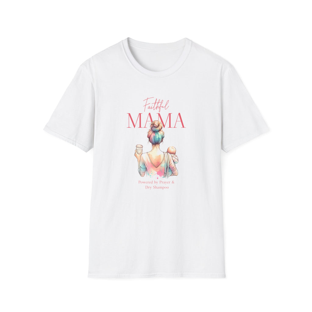Faithful Mama T-Shirt