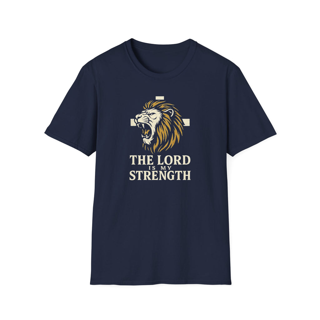 The Lord is my Strength T-Shirt