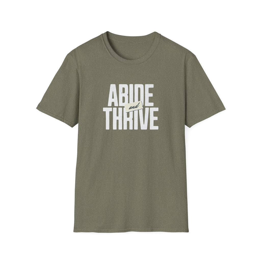 Abide and Thrive T-Shirt