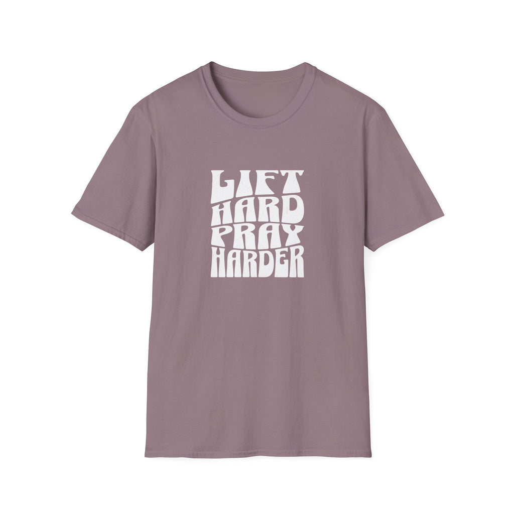 Lift Hard Pray Harder T-Shirt
