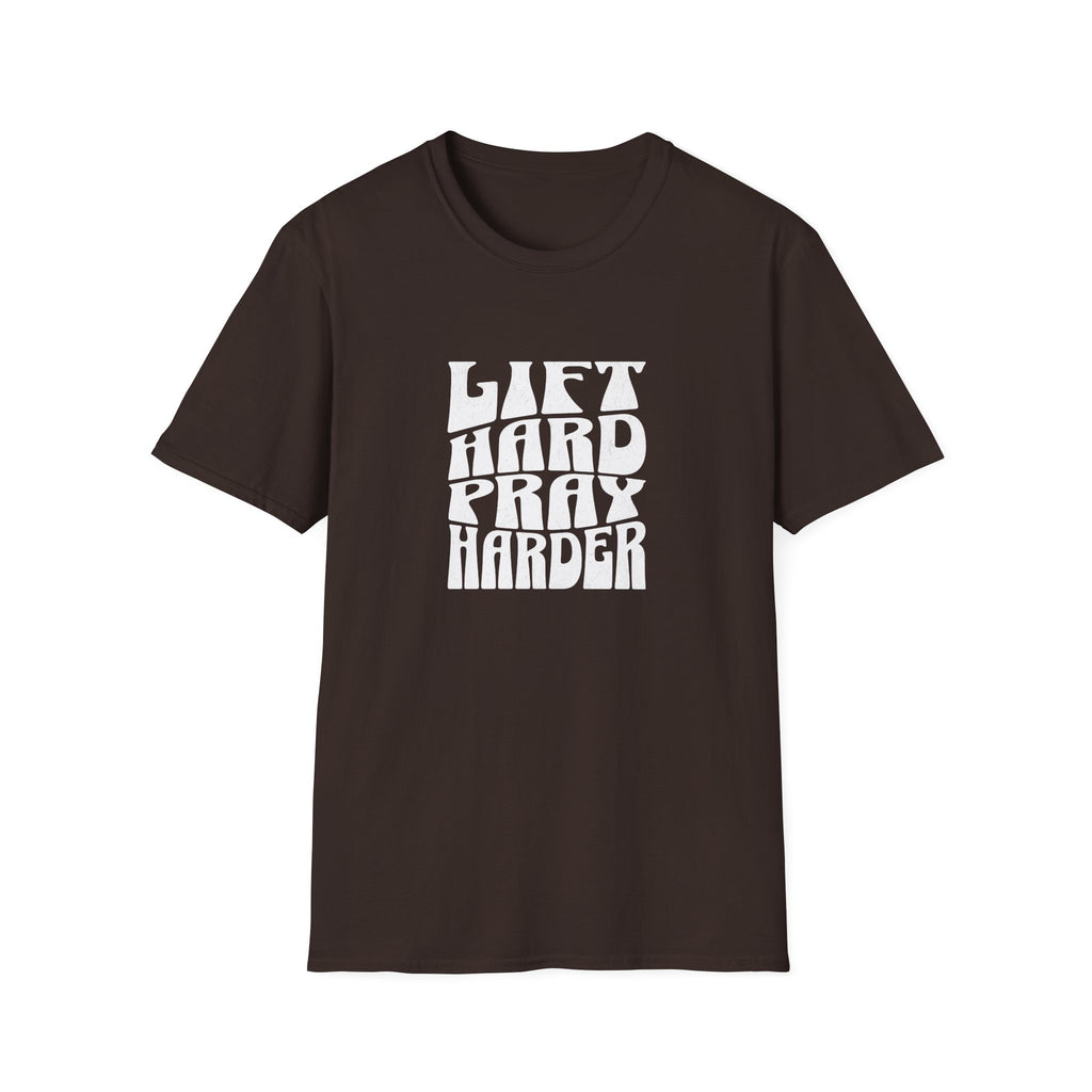 Lift Hard Pray Harder T-Shirt