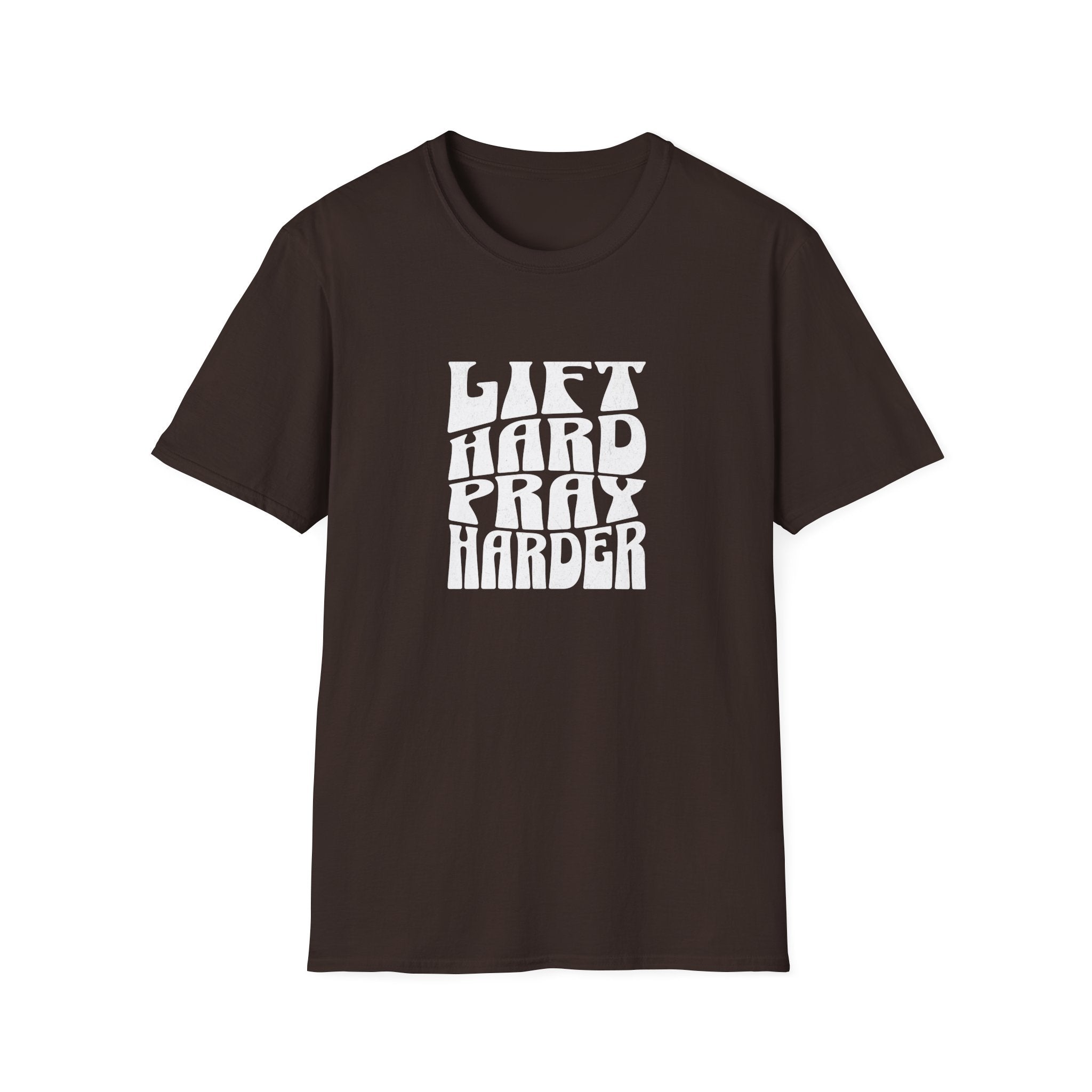 Lift Hard Pray Harder T-Shirt