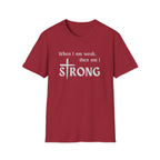 Weak but Strong T-Shirt