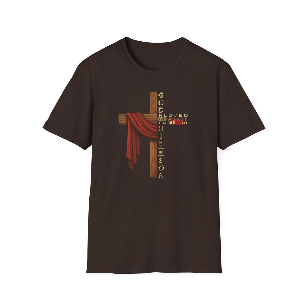 God Loved The World T-Shirt