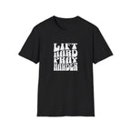 Lift Hard Pray Harder T-Shirt