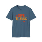 Give Thanks T-Shirt