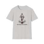 All Things Are Possible T-Shirt