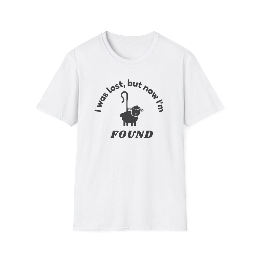 Lost but now I'm Found T-Shirt