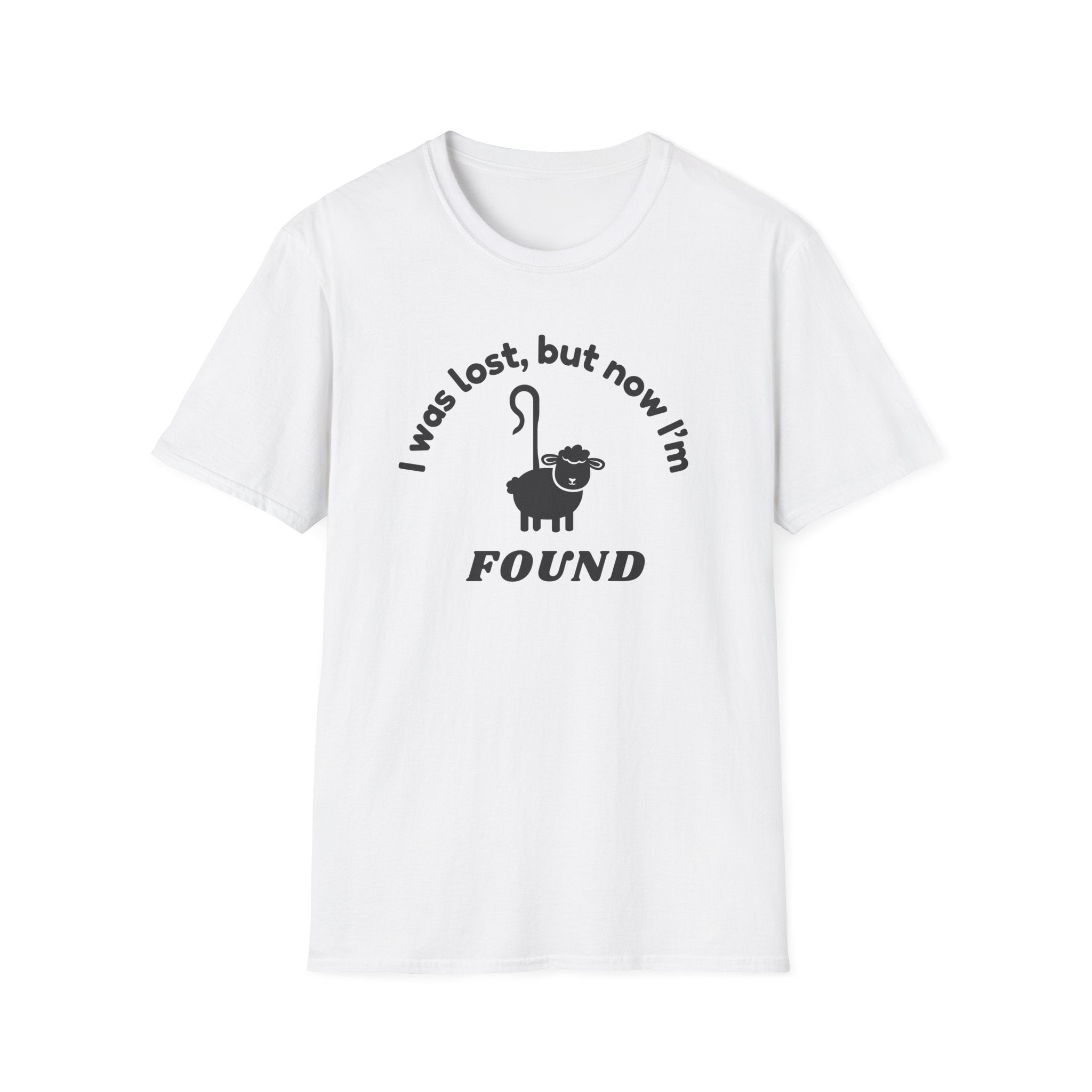 Lost but now I'm Found T-Shirt