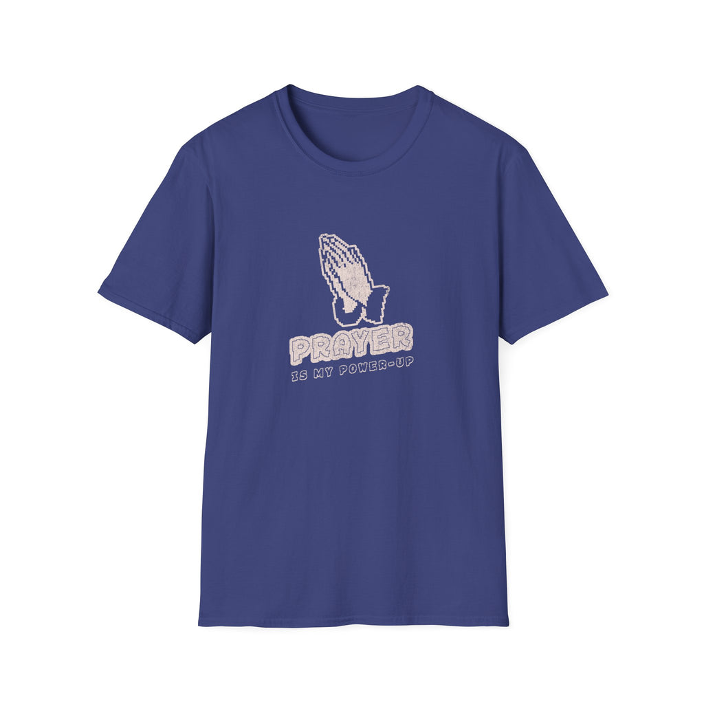 Prayer is my Power-up T-Shirt