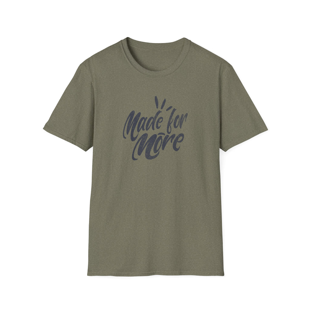 Made for More T-Shirt