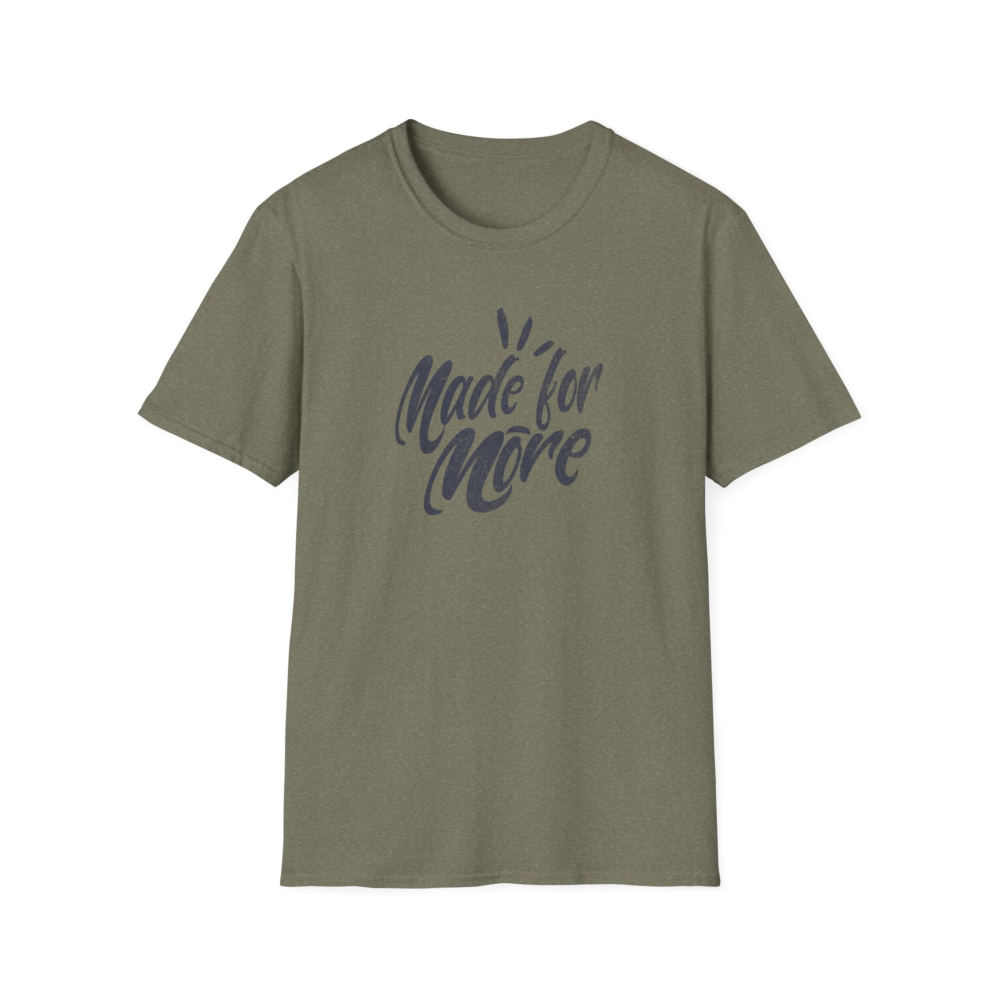 Made for More T-Shirt