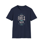 He Fuels My Faith T-Shirt