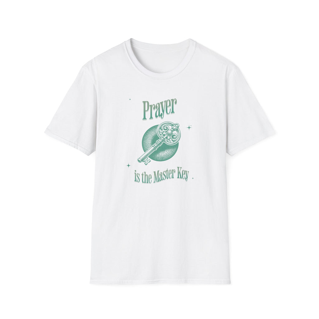 Prayer is the Master Key T-Shirt
