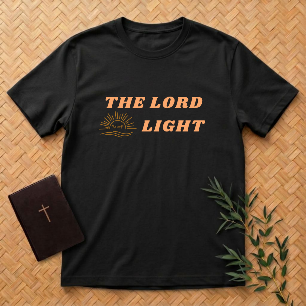 The Lord Is My Light T-Shirt