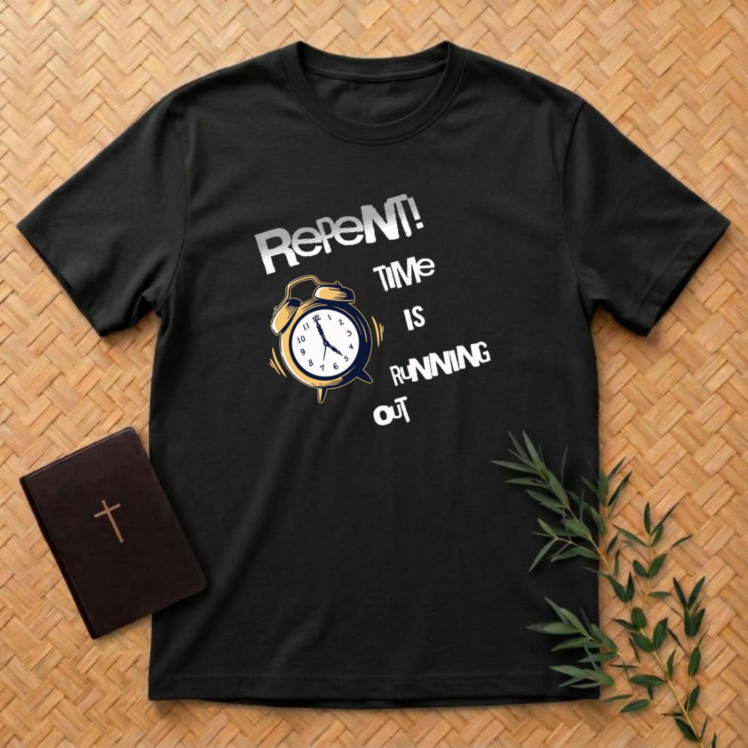 Repent - Time is Running Out T-Shirt