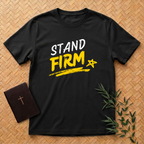 Stand Firm T-Shirt