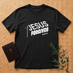 Jesus Forgives T-Shirt