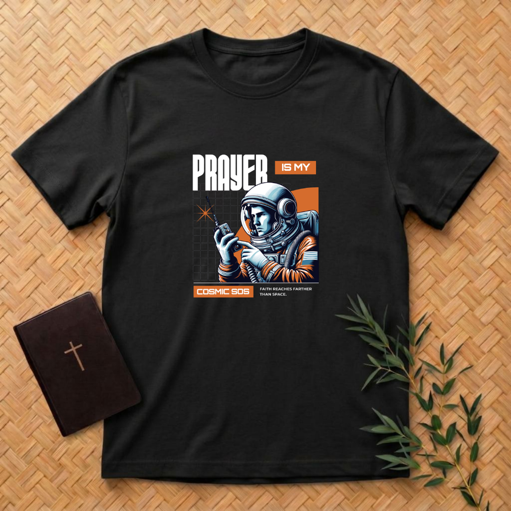 Prayer is my SOS T-Shirt