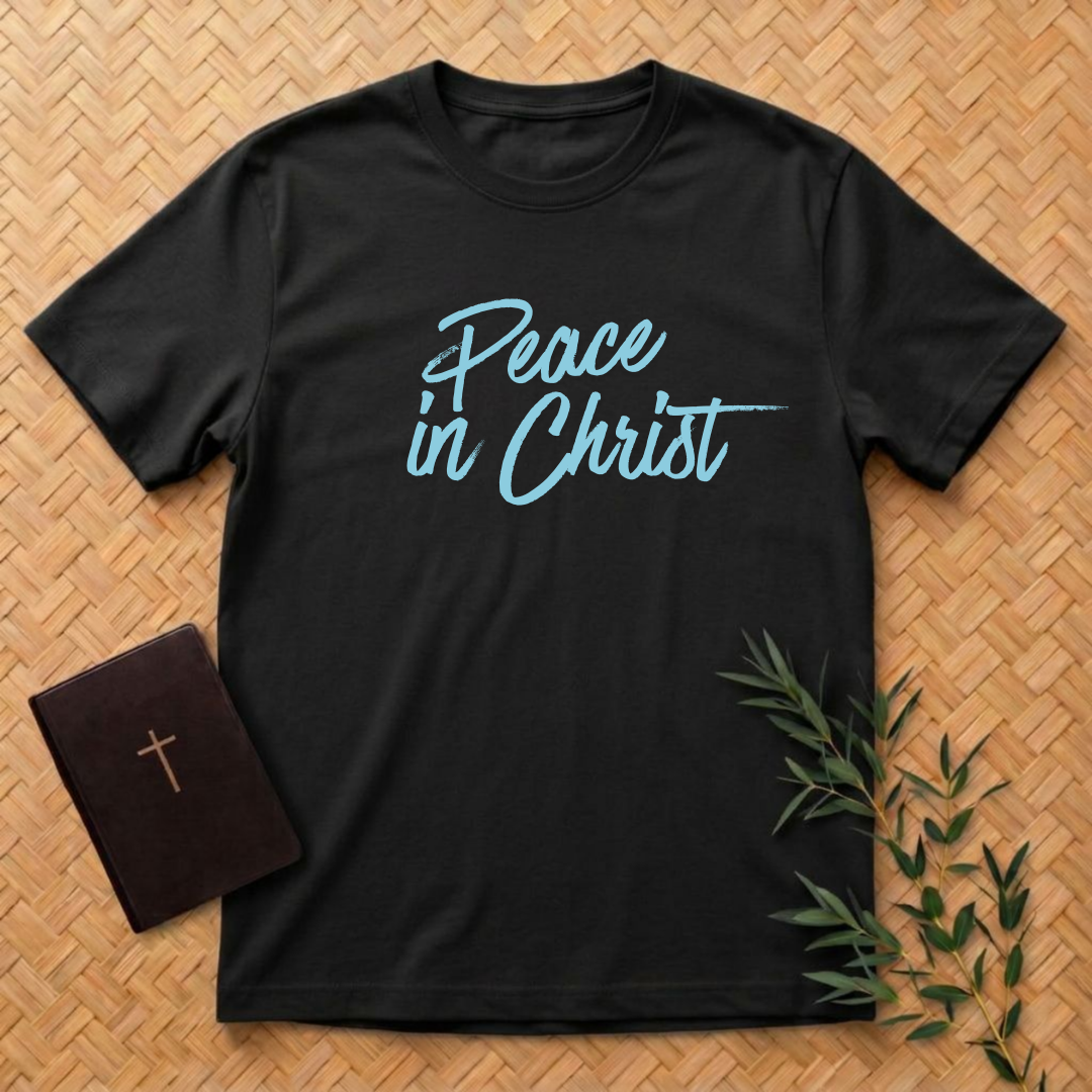 Peace in Christ T-Shirt