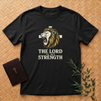 The Lord is my Strength T-Shirt