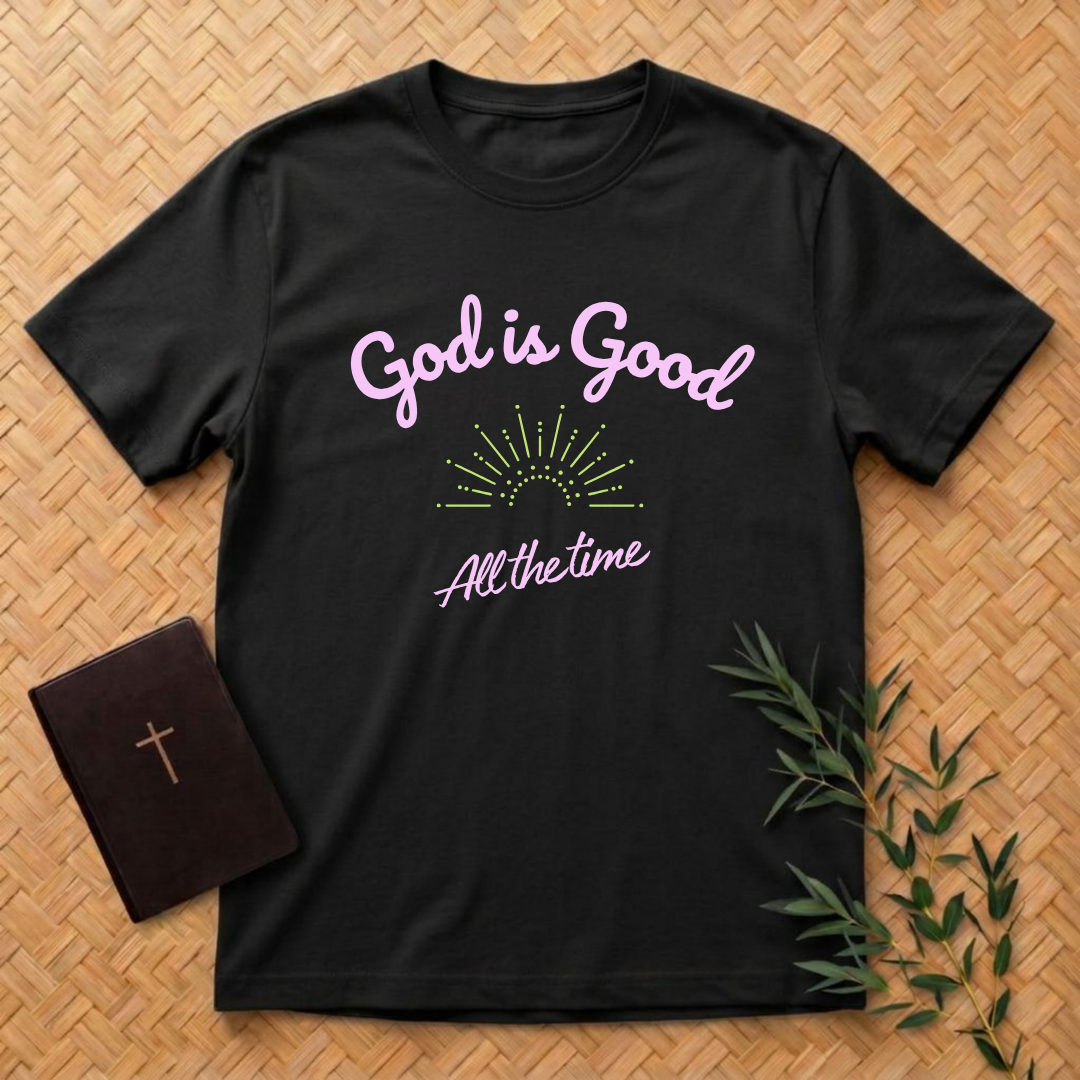 God is Good T-Shirt