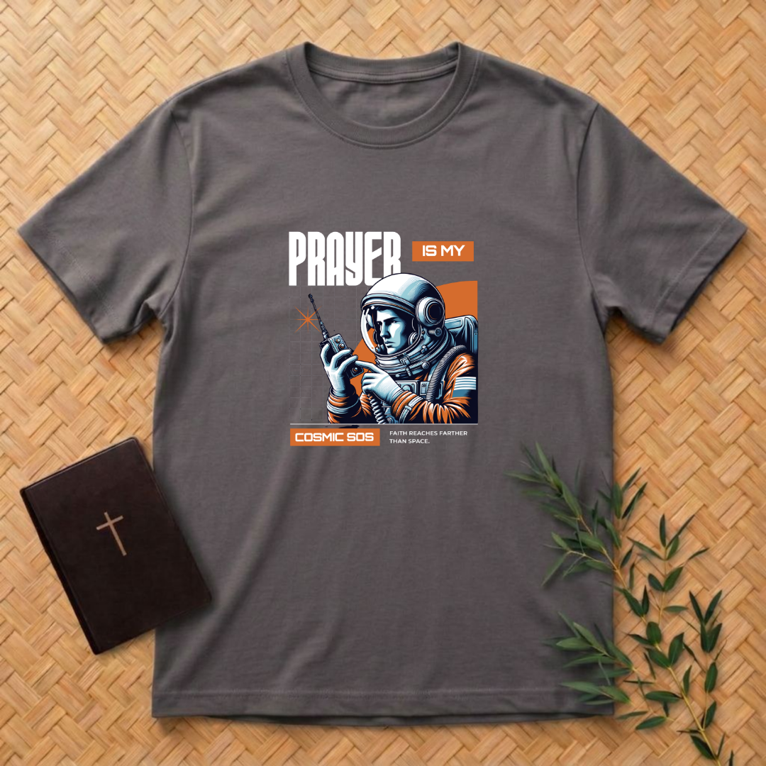 Prayer is my SOS T-Shirt