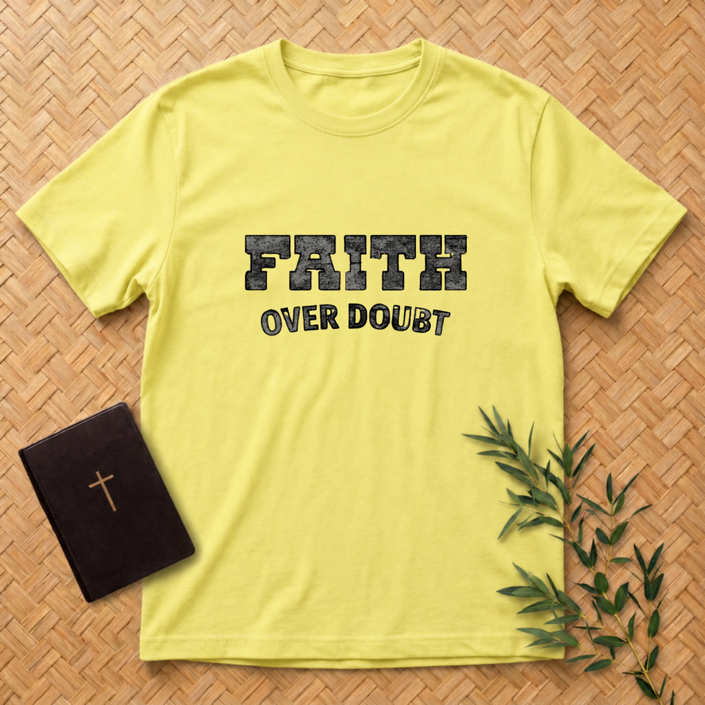 Faith Over Doubt T-Shirt