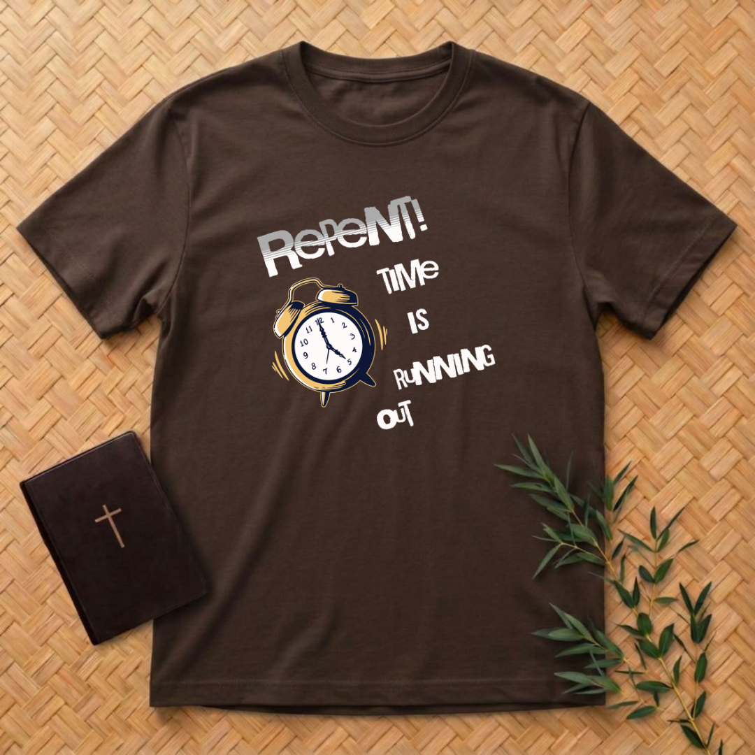 Repent - Time is Running Out T-Shirt
