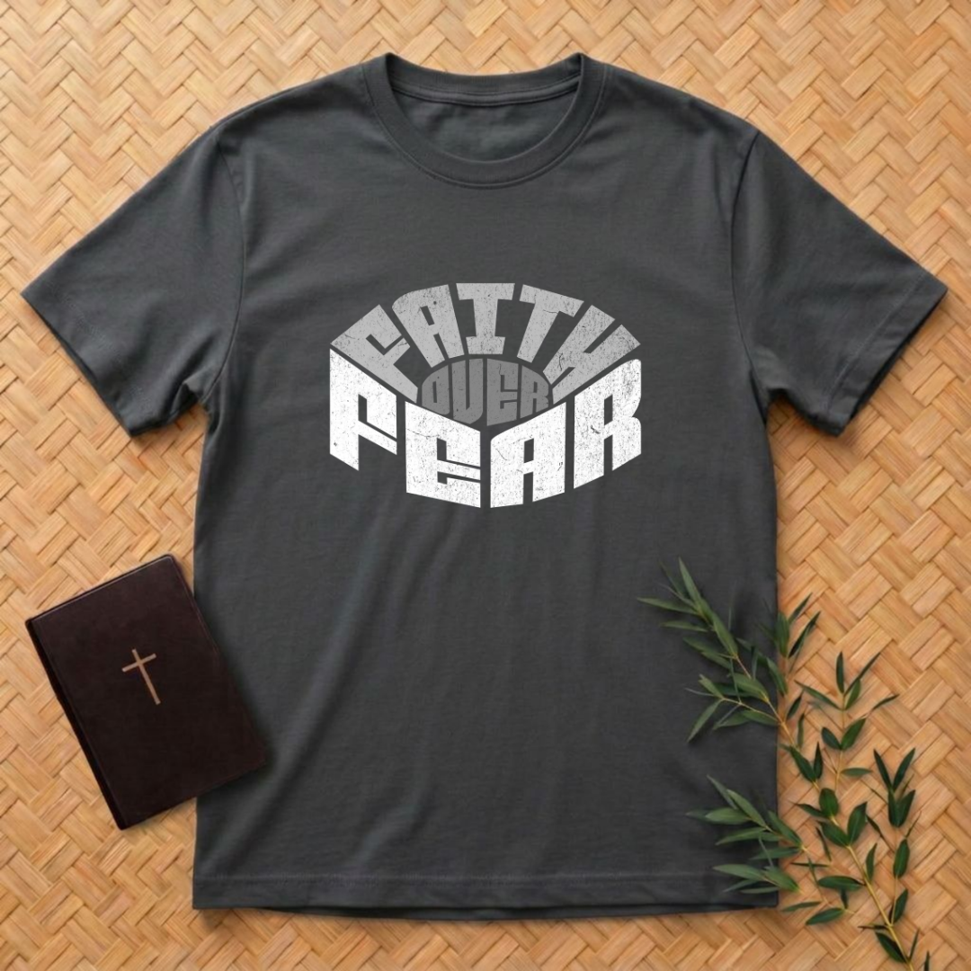 Faith Over Fear T-Shirt