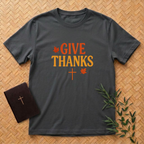 Give Thanks T-Shirt