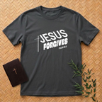 Jesus Forgives T-Shirt