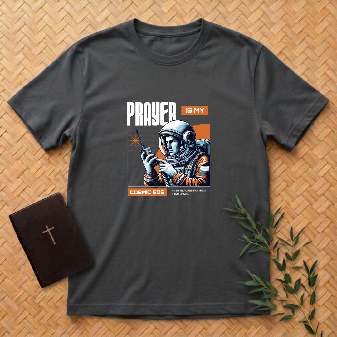 Prayer is my SOS T-Shirt