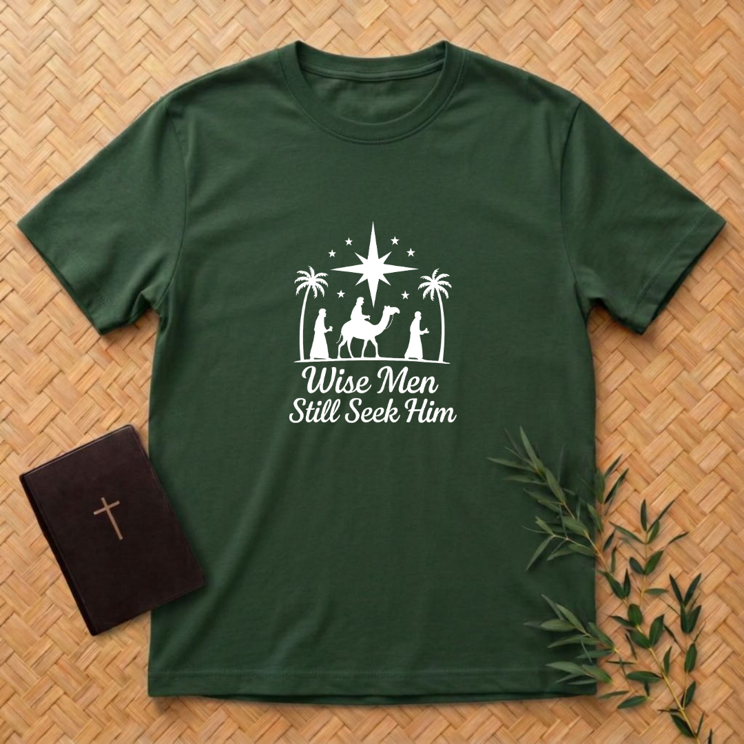 Wise men seek Him T-Shirt