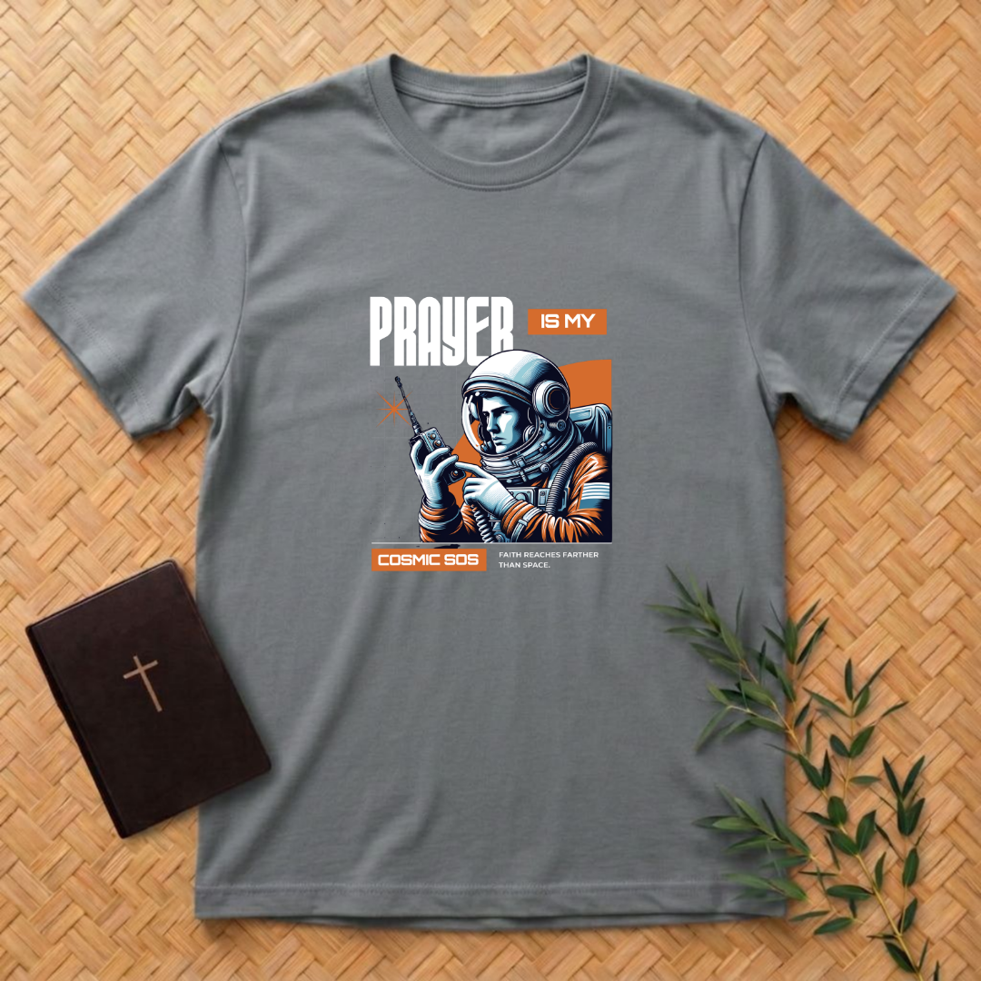 Prayer is my SOS T-Shirt