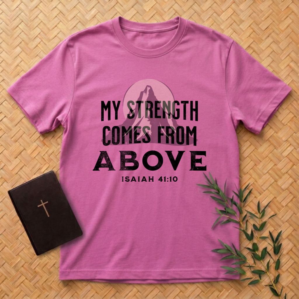 Strength From Above T-Shirt