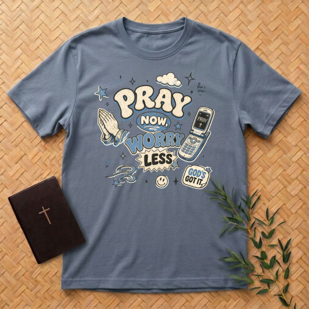 Pray - Worry Less T-Shirt