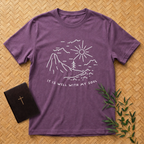 It is well with my soul T-Shirt