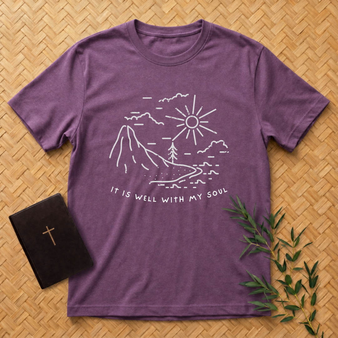 It is well with my soul T-Shirt