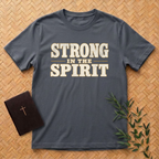 Strong in the Spirit T-Shirt