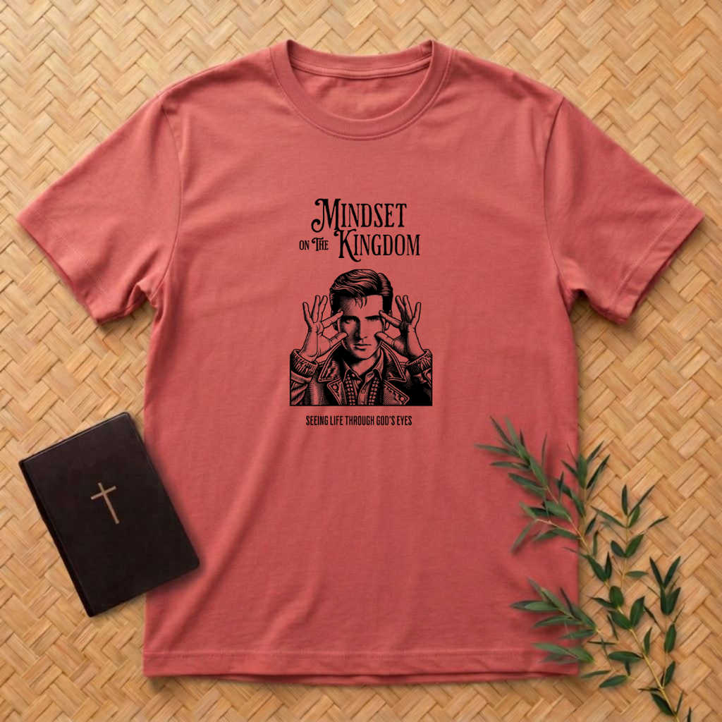 Mindset on The Kingdom T-Shirt