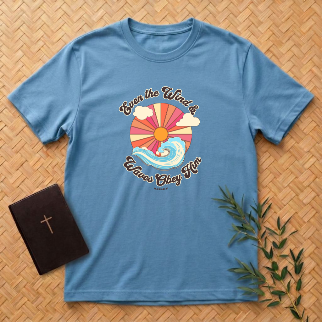The Winds and Waves Obey Him T-Shirt