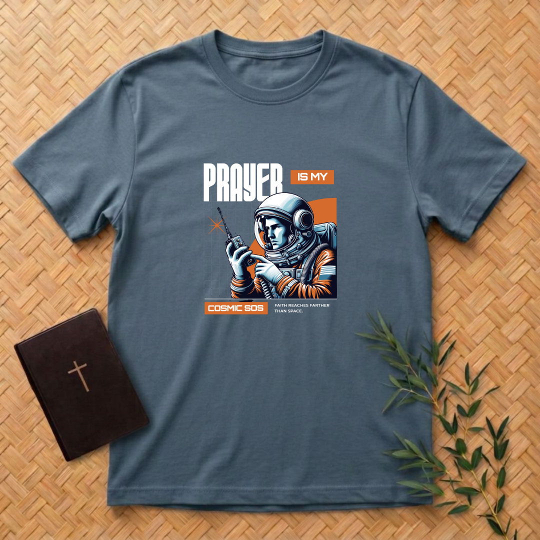 Prayer is my SOS T-Shirt