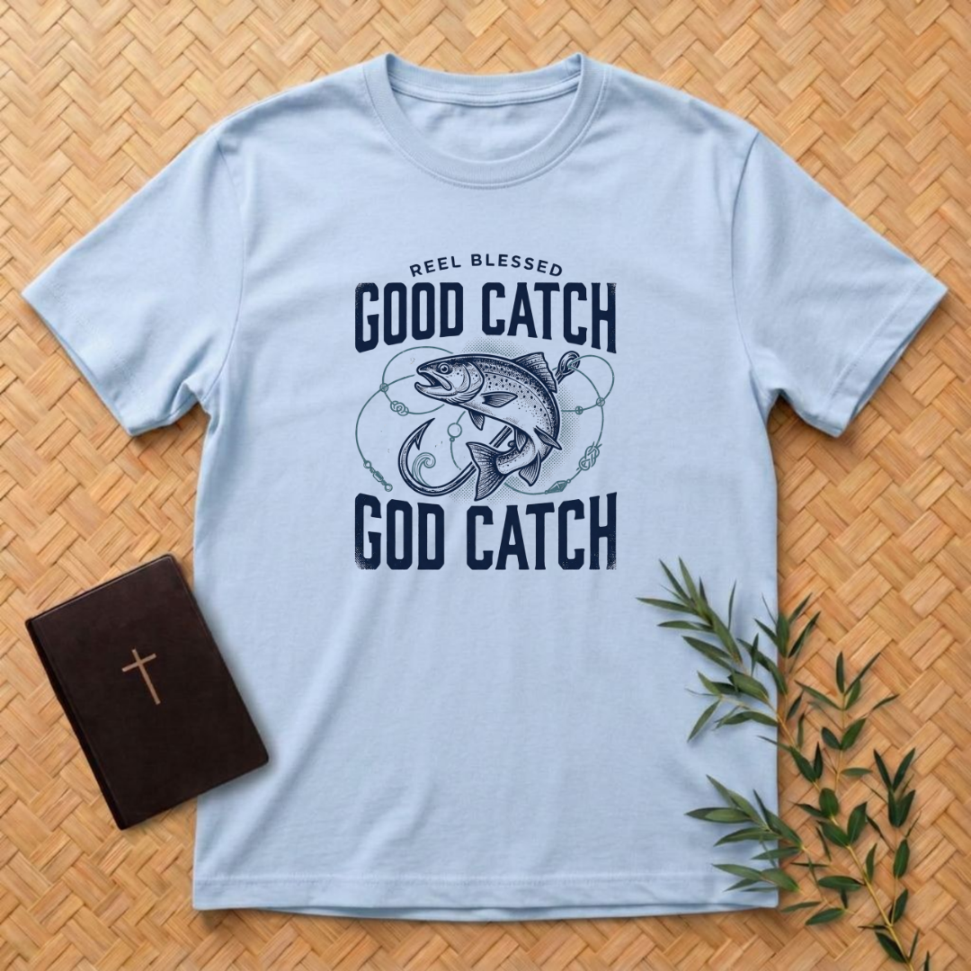 Good Catch T-Shirt