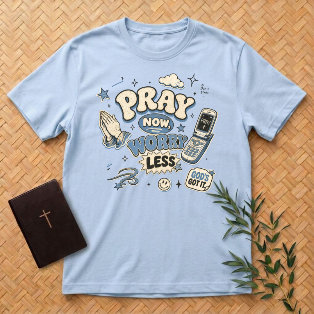 Pray - Worry Less T-Shirt