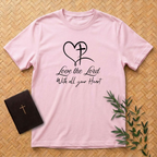 Love the Lord Heart T-Shirt