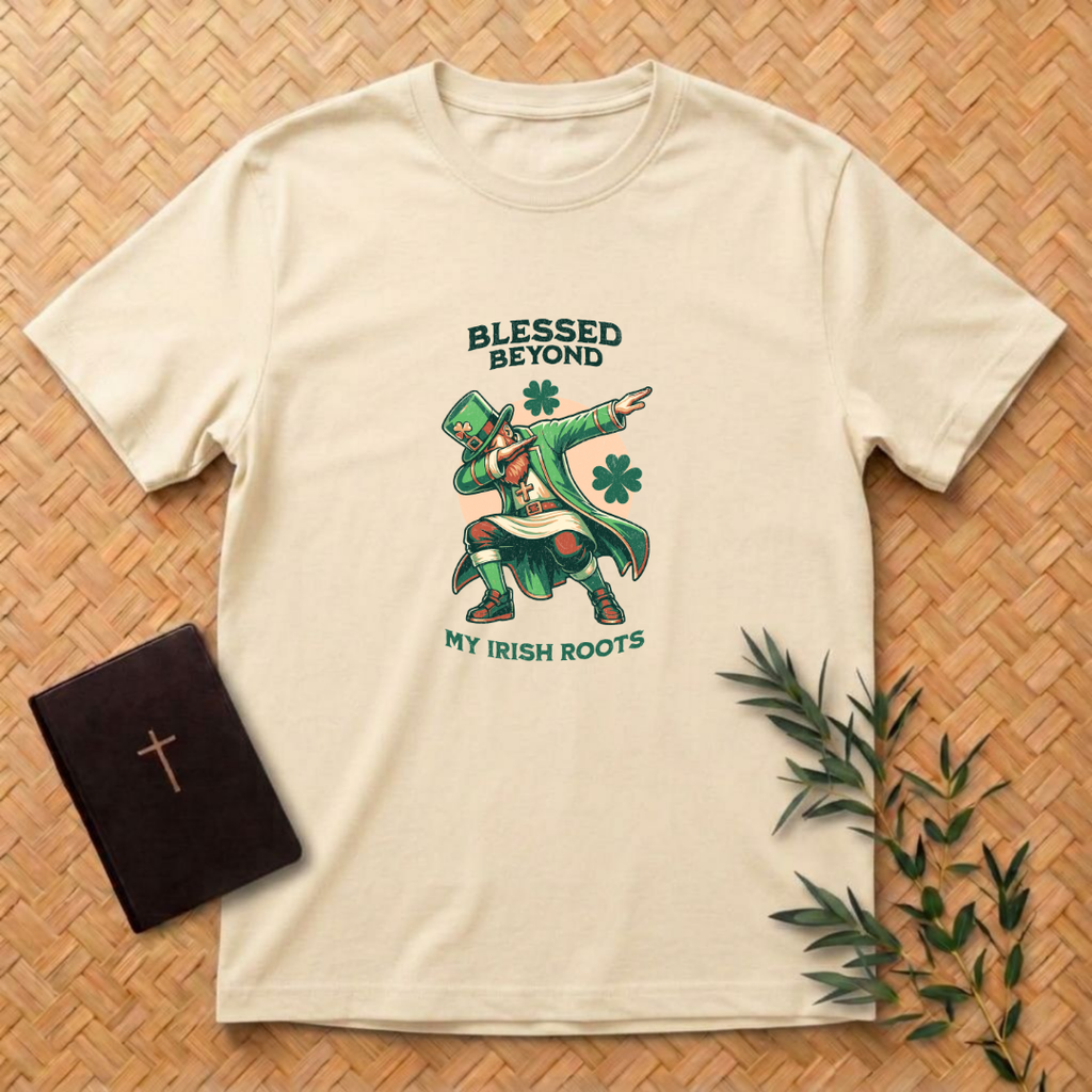 Blessed Beyond Irish Roots T-Shirt
