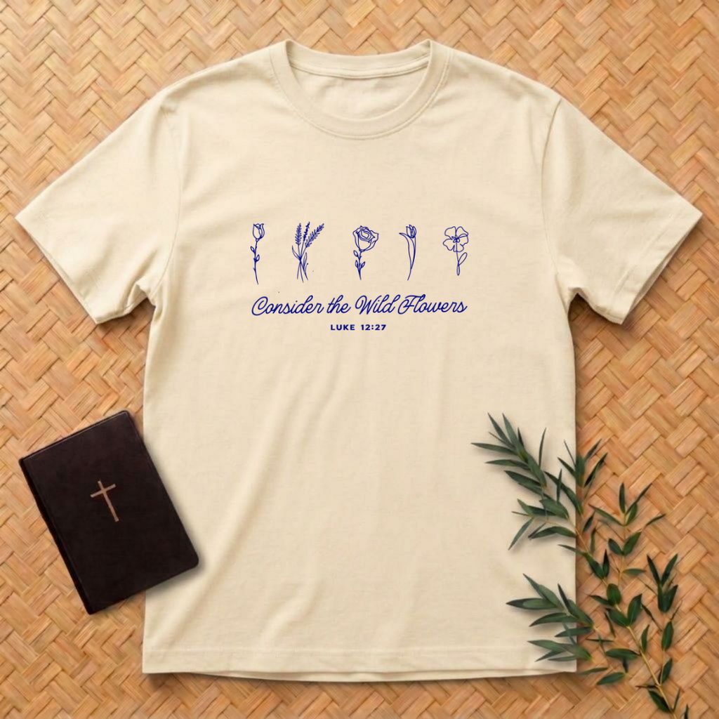 Consider the Wild Flowers T-Shirt